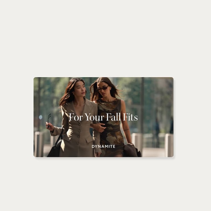 A gift card with a photo of two models. Text: For Your Fall Fits..
